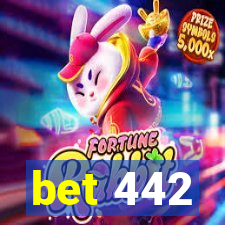 bet 442